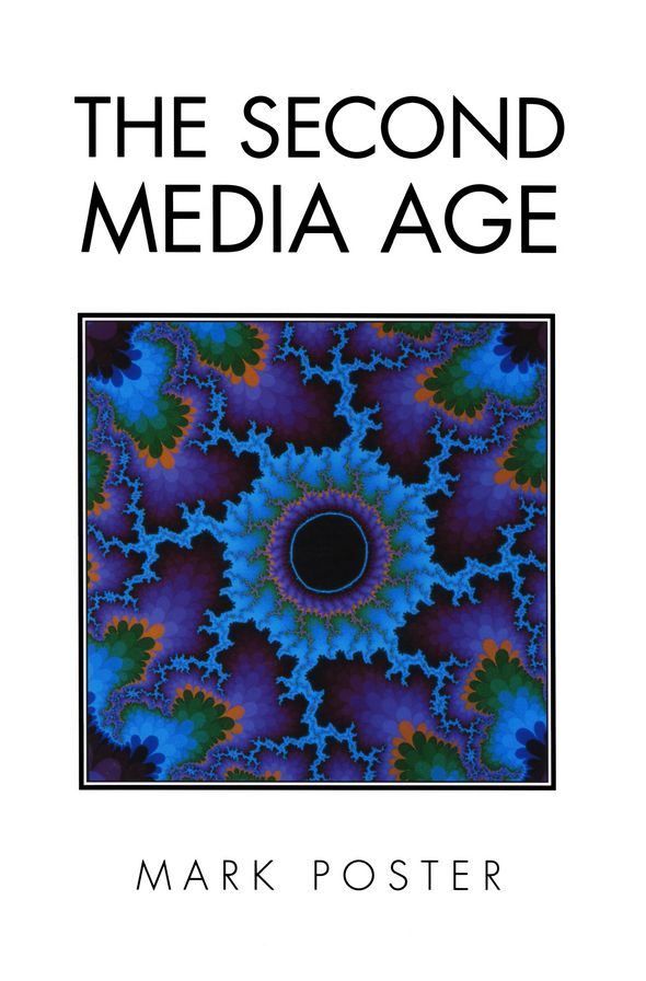 The Second Media Age