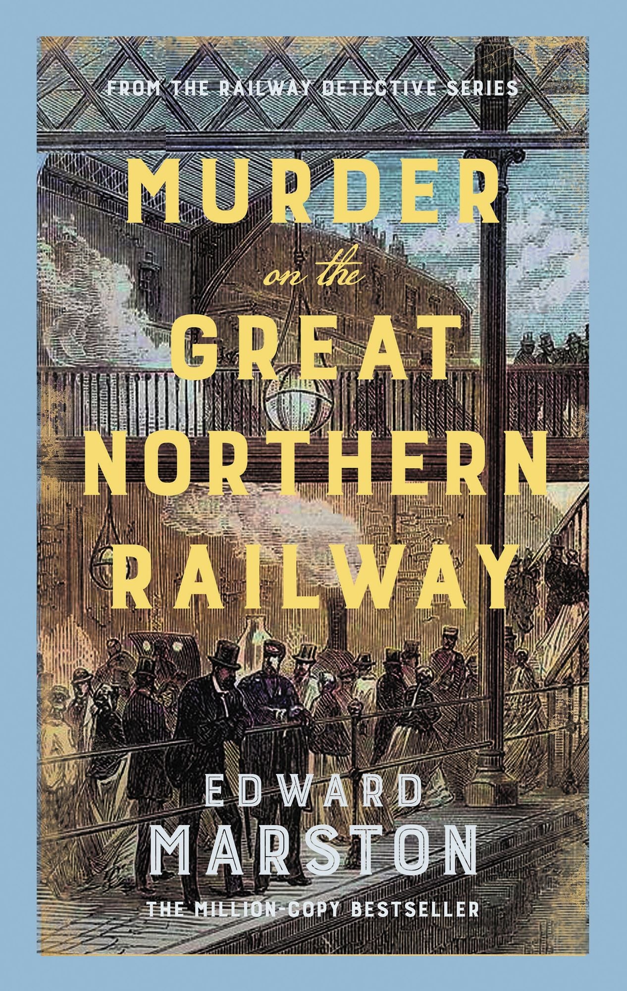 Murder on the Great Northern Railway: The bestselling Victorian mystery series