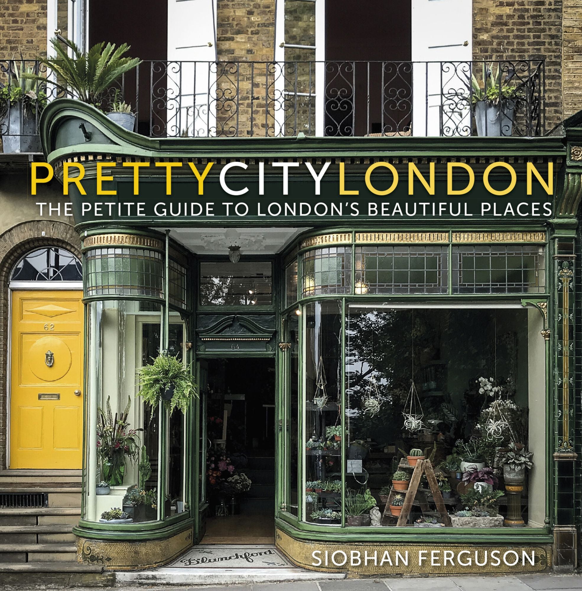 prettycitylondon: The Petite Guide to London's Beautiful Places: The Petite Guide to London's Beautiful Places