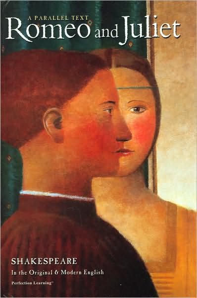 Romeo and Juliet -Parallel Text, Third Edition