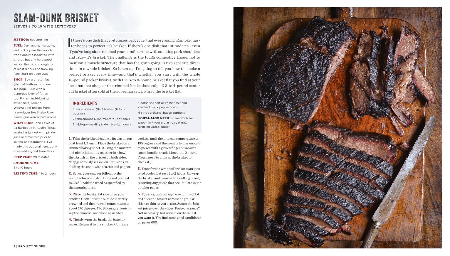 Project Smoke: Seven Steps to Smoked Food Nirvana, Plus 100 Irresistible Recipes from Classic (Slam-Dunk Brisket) to Adventurous (Smoked Bacon-Bourbon Apple Crisp)