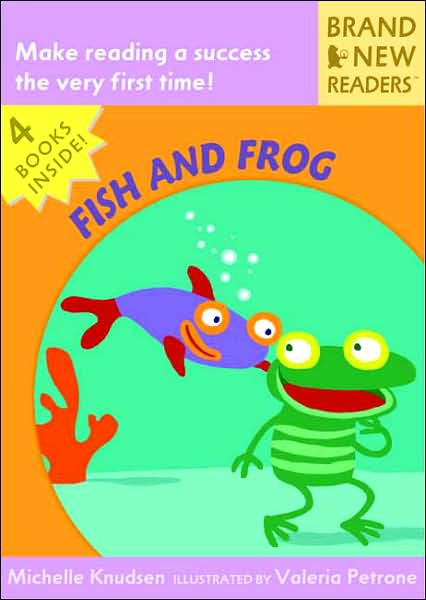 Fish and Frog: Brand New Readers