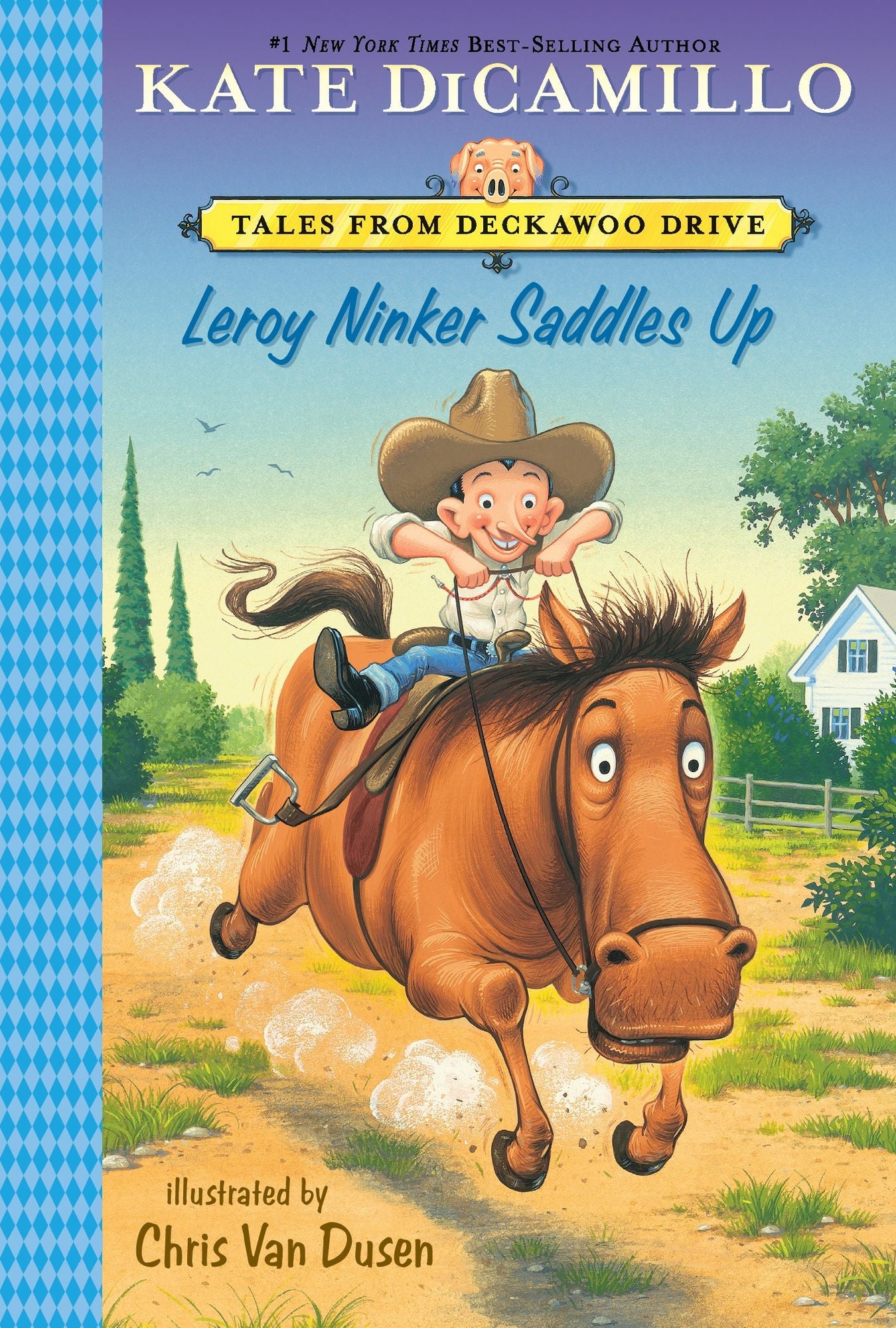 Leroy Ninker Saddles Up (Tales from Mercy Watson's Deckawoo Drive #1)