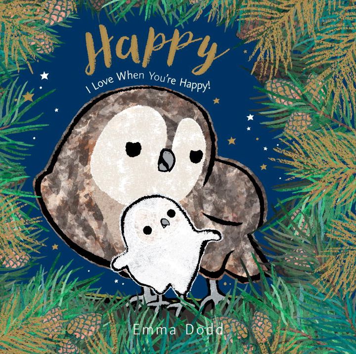 Happy Padded Board Book: (A Heartwarming Story of Parental Love Featuring Parent & Child Owls in Rhyming Text - For Babies and Toddlers)