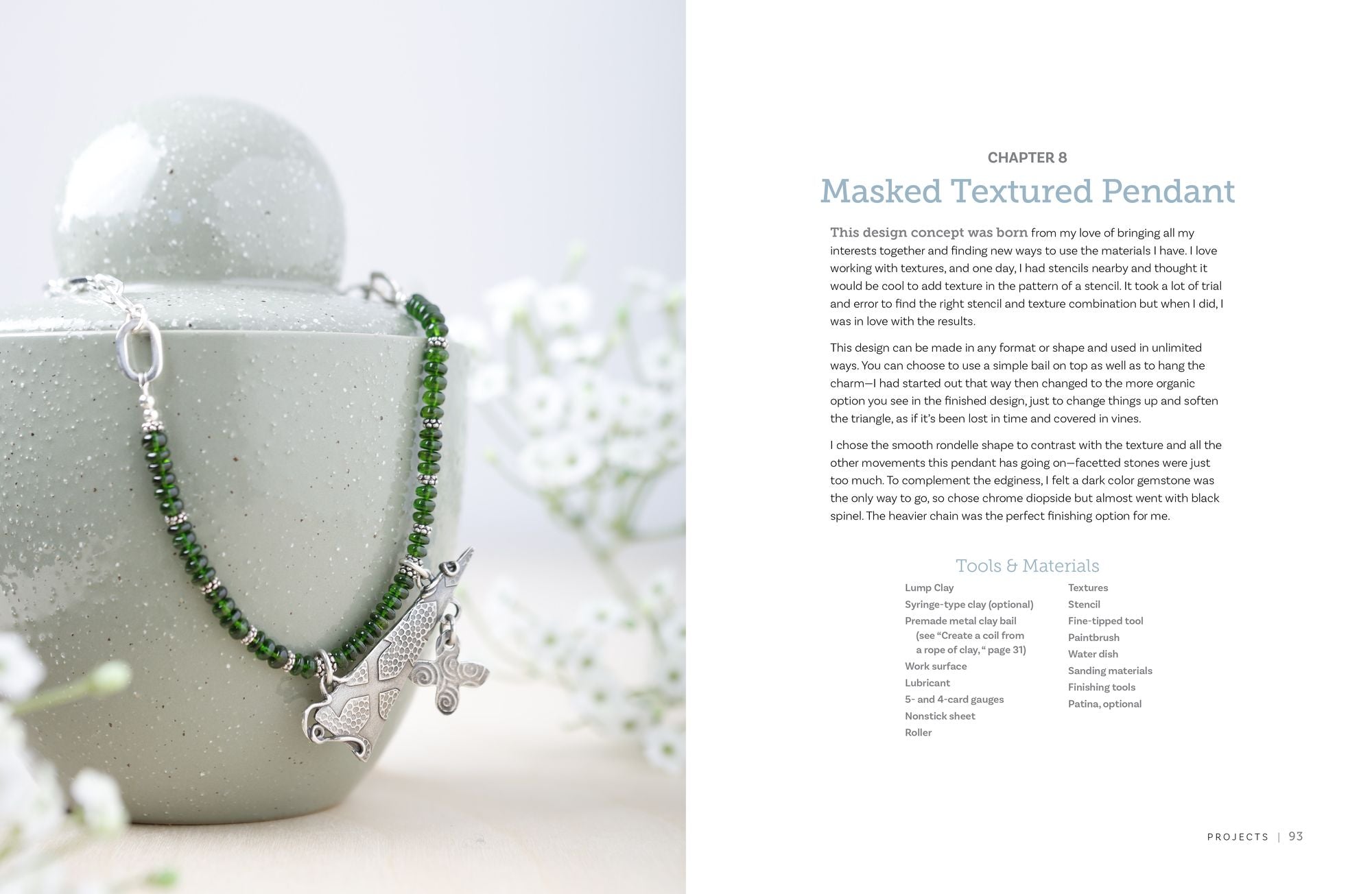 Projects and Techniques for Metal Clay Jewelry: A Creative Approach to Making 13 Bracelets, Necklaces, Earrings, Findings and More