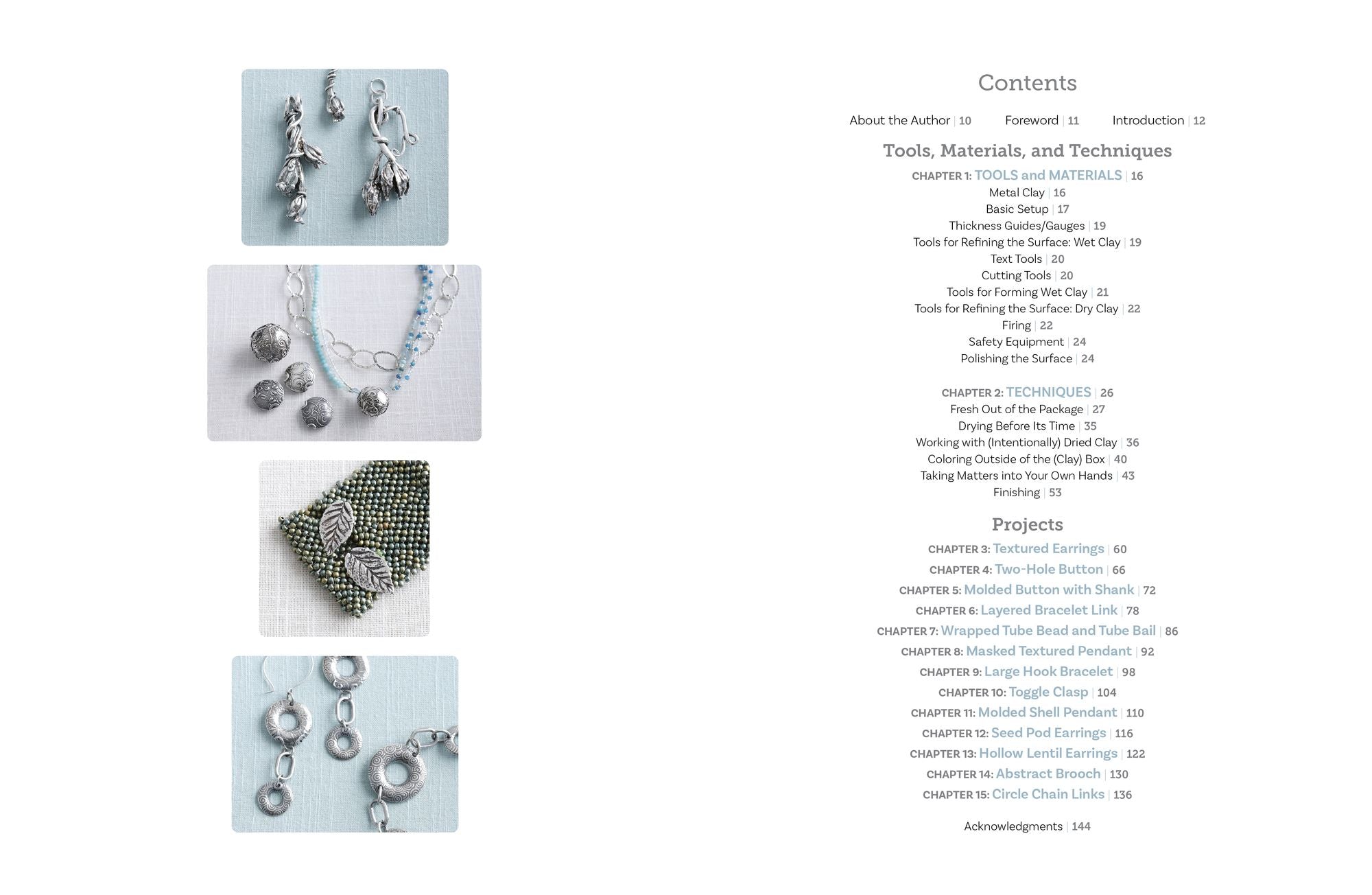 Projects and Techniques for Metal Clay Jewelry: A Creative Approach to Making 13 Bracelets, Necklaces, Earrings, Findings and More