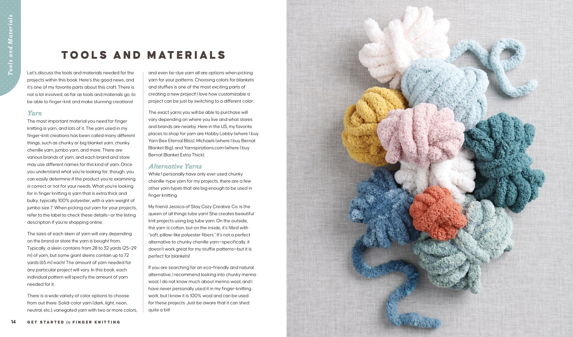 Get Started in Finger Knitting: Patterns and Instructions for Making Chunky Blankets, Cozy Pillows, and Cute Stuffies by Hand