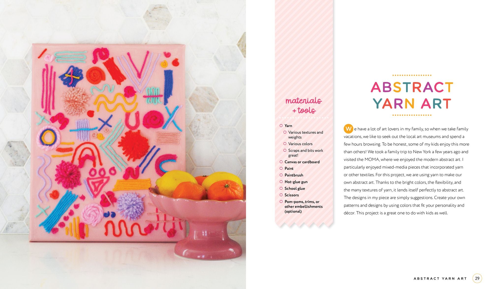 Handmade Happiness Yarn Crafts: Easy Instructions for 30 Bright and Beautiful DIY Projects Including Wreaths, Tassels, Rainbows, Pom-Pom Garlands, and More