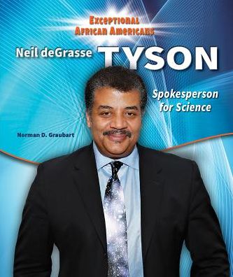 Neil deGrasse Tyson: Spokesperson for Science