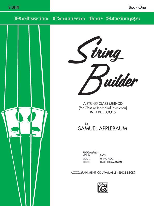 String Builder, Bk 1: A String Class Method (for Class or Individual Instruction) - Violin
