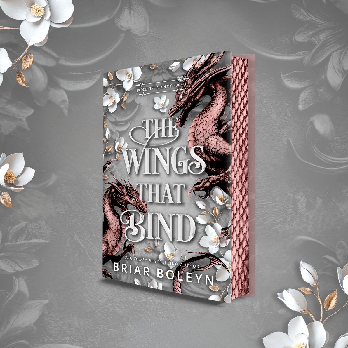 The Wings That Bind (Deluxe Edition) (Bloodwing Academy #3)