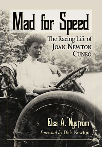 Mad for Speed: The Racing Life of Joan Newton Cuneo