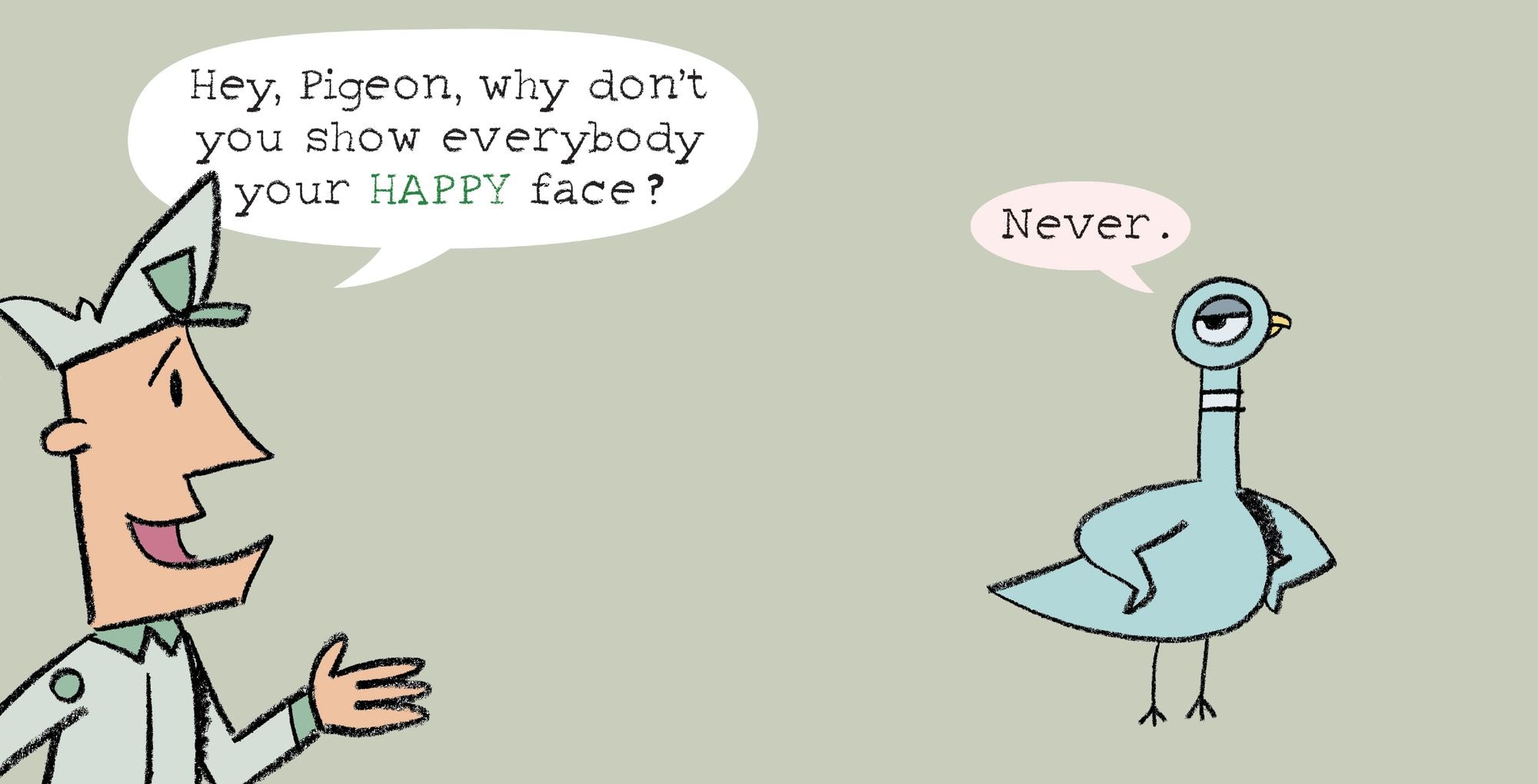 The Pigeon Has Feelings, Too!