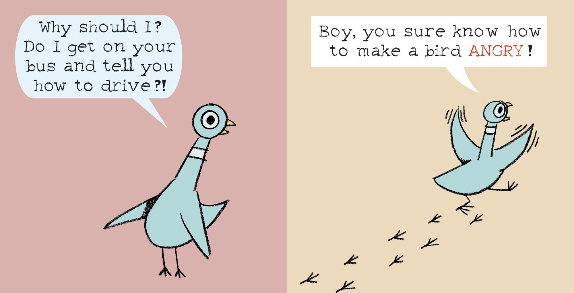 The Pigeon Has Feelings, Too!