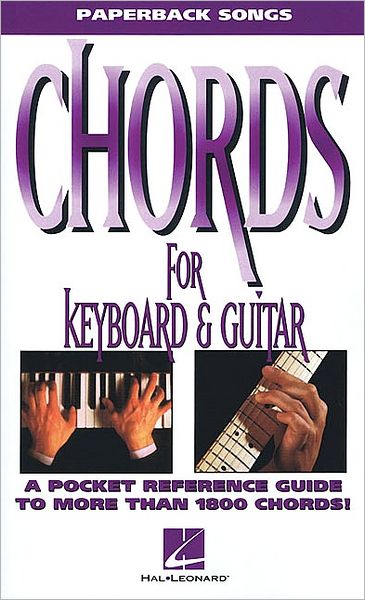 Chords for Keyboard and Guitar - A Pocket Reference Guide to More than 1000 Chords