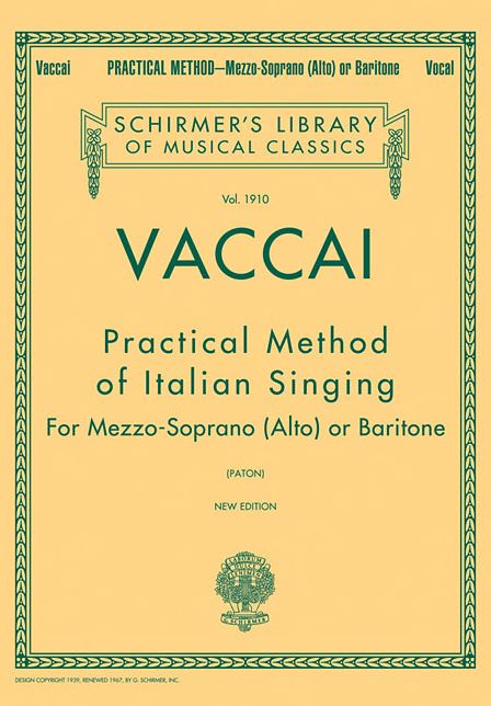 Practical Method of Italian Singing: Schirmer Library of Classics Volume 1910 Alto or Baritone