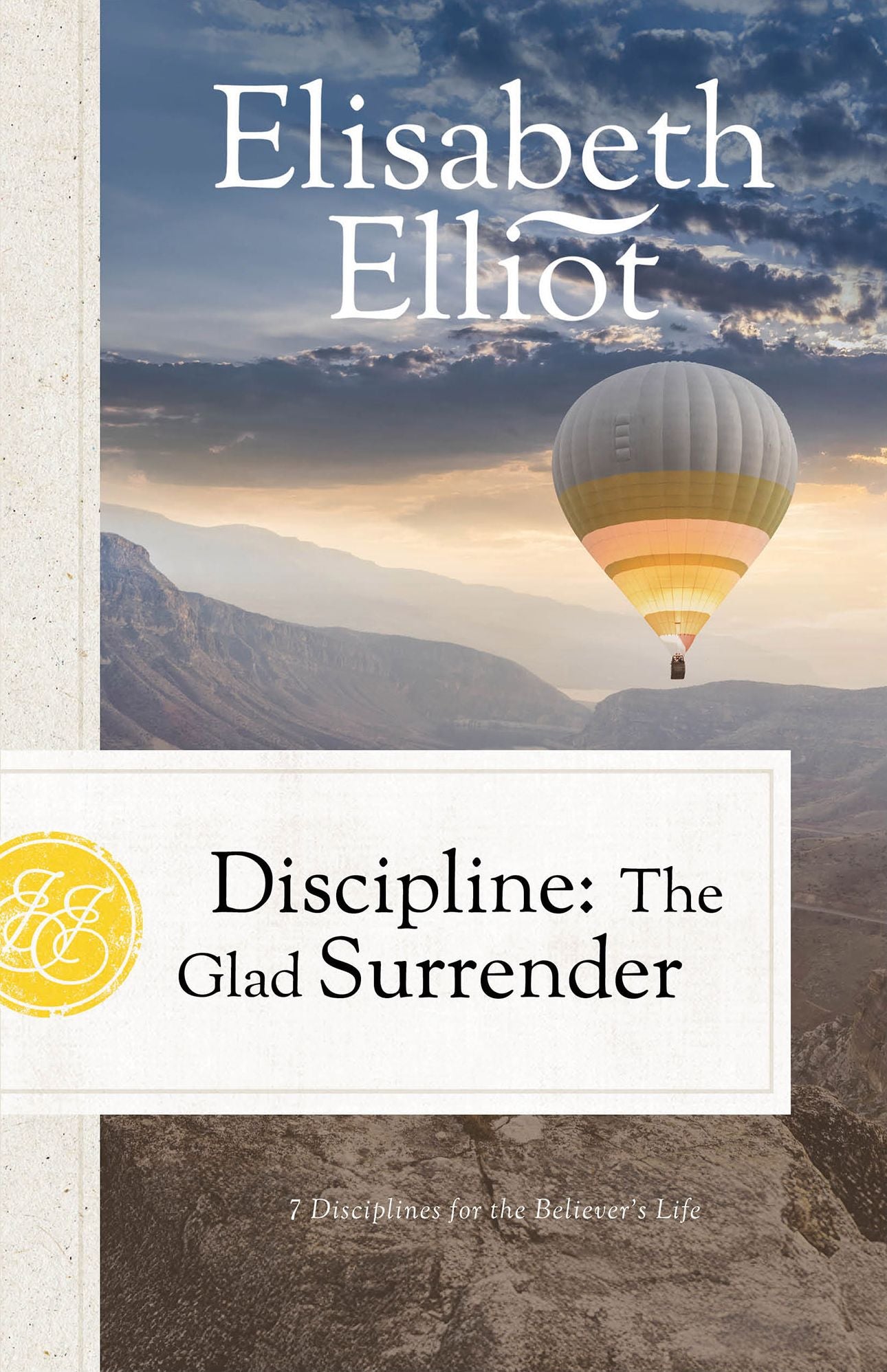 Discipline: The Glad Surrender