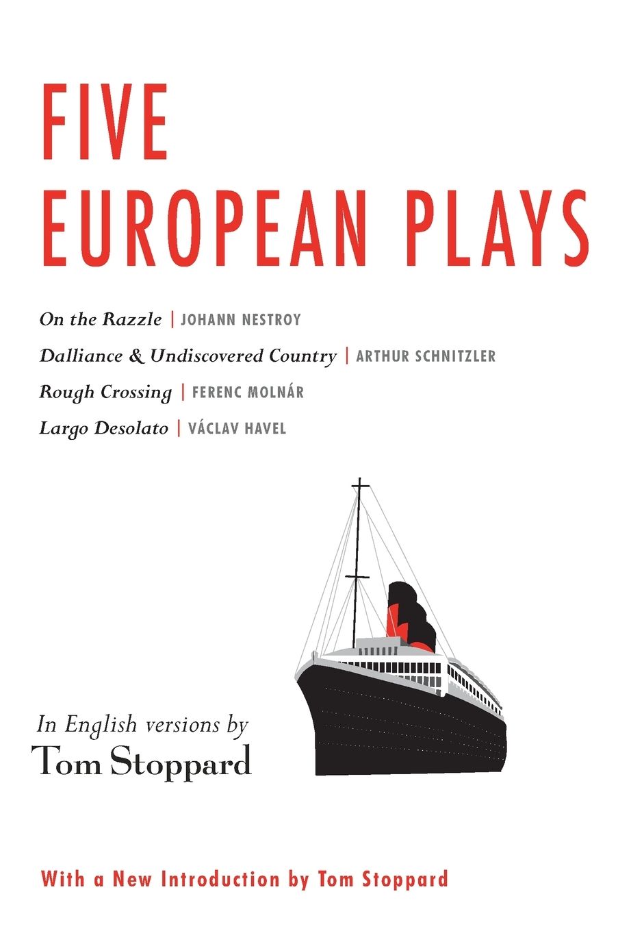 Five European Plays: Nestroy, Schnitzler, Molnár, Havel