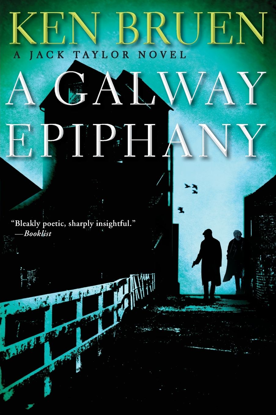 A Galway Epiphany: A Jack Taylor Novel