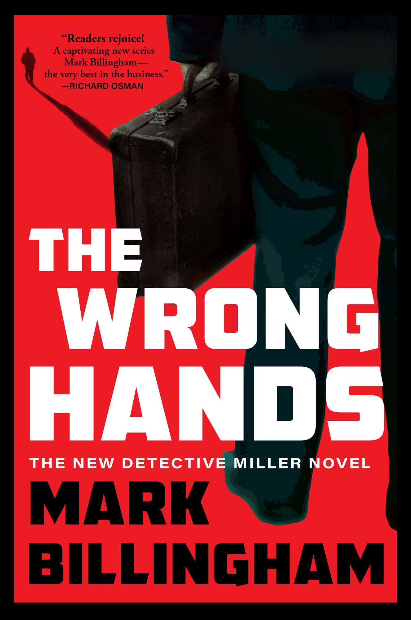 The Wrong Hands: A Detective Miller Novel