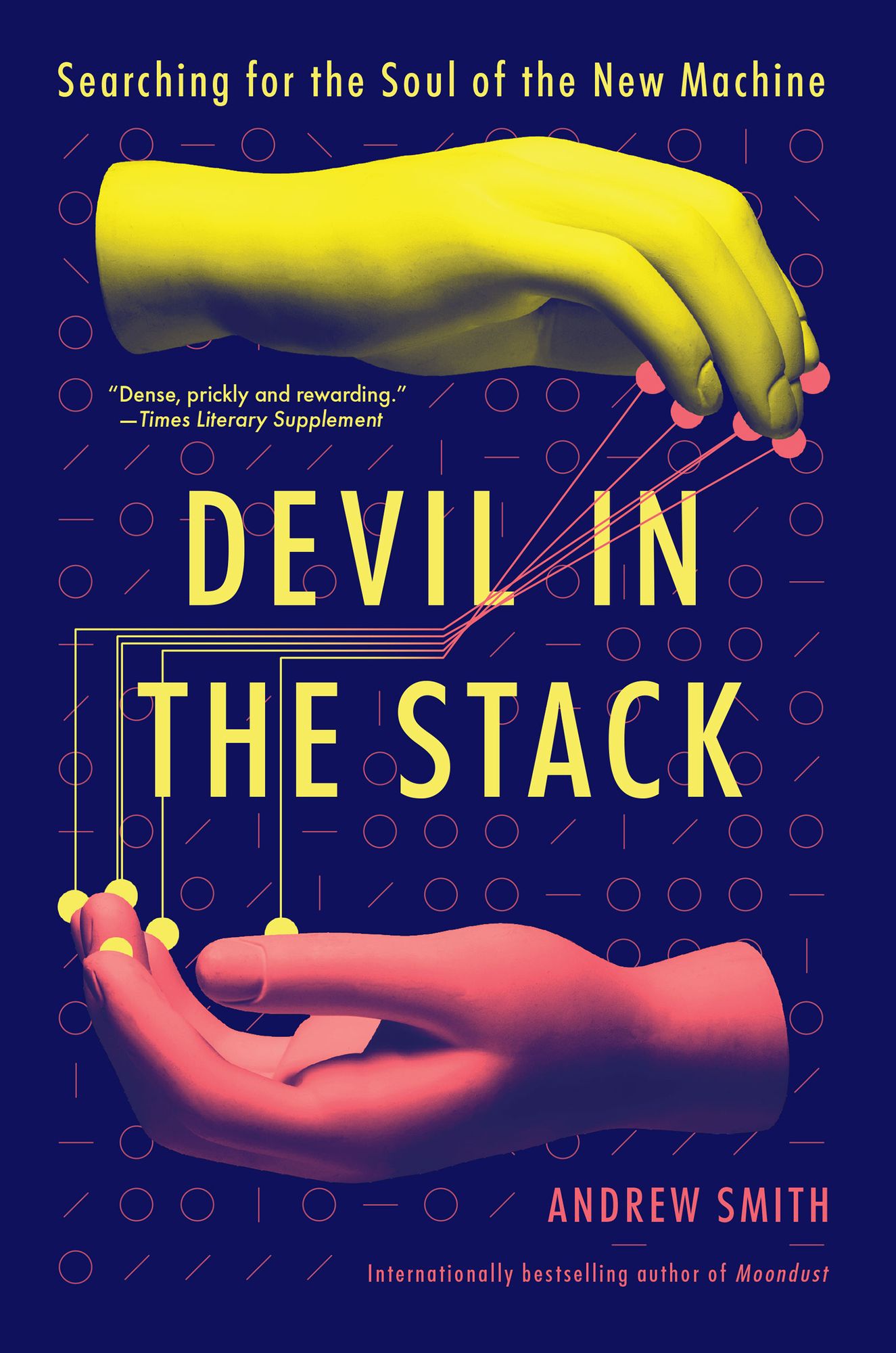 Devil in the Stack: Searching for the Soul of the New Machine