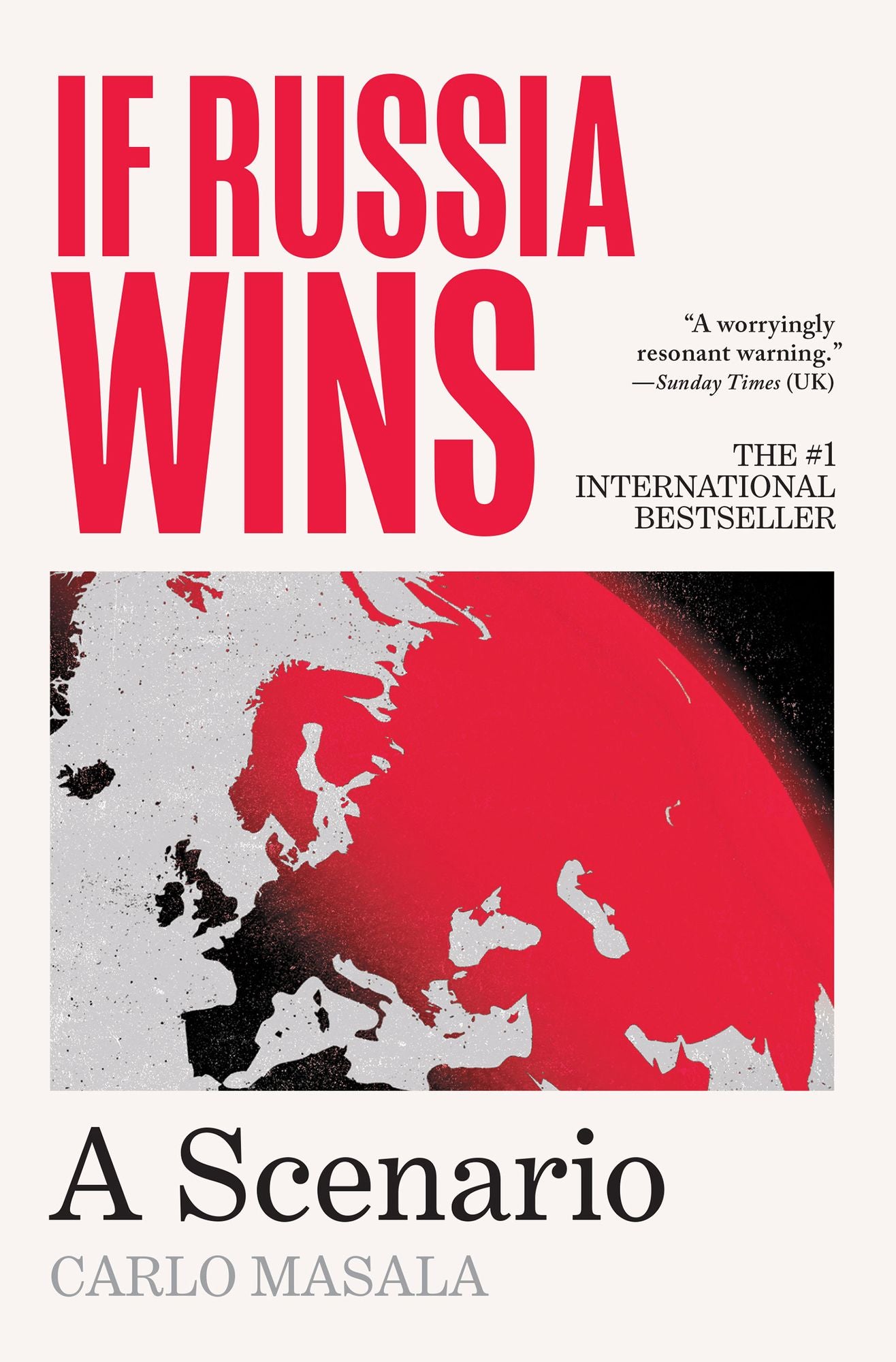 If Russia Wins: A Scenario