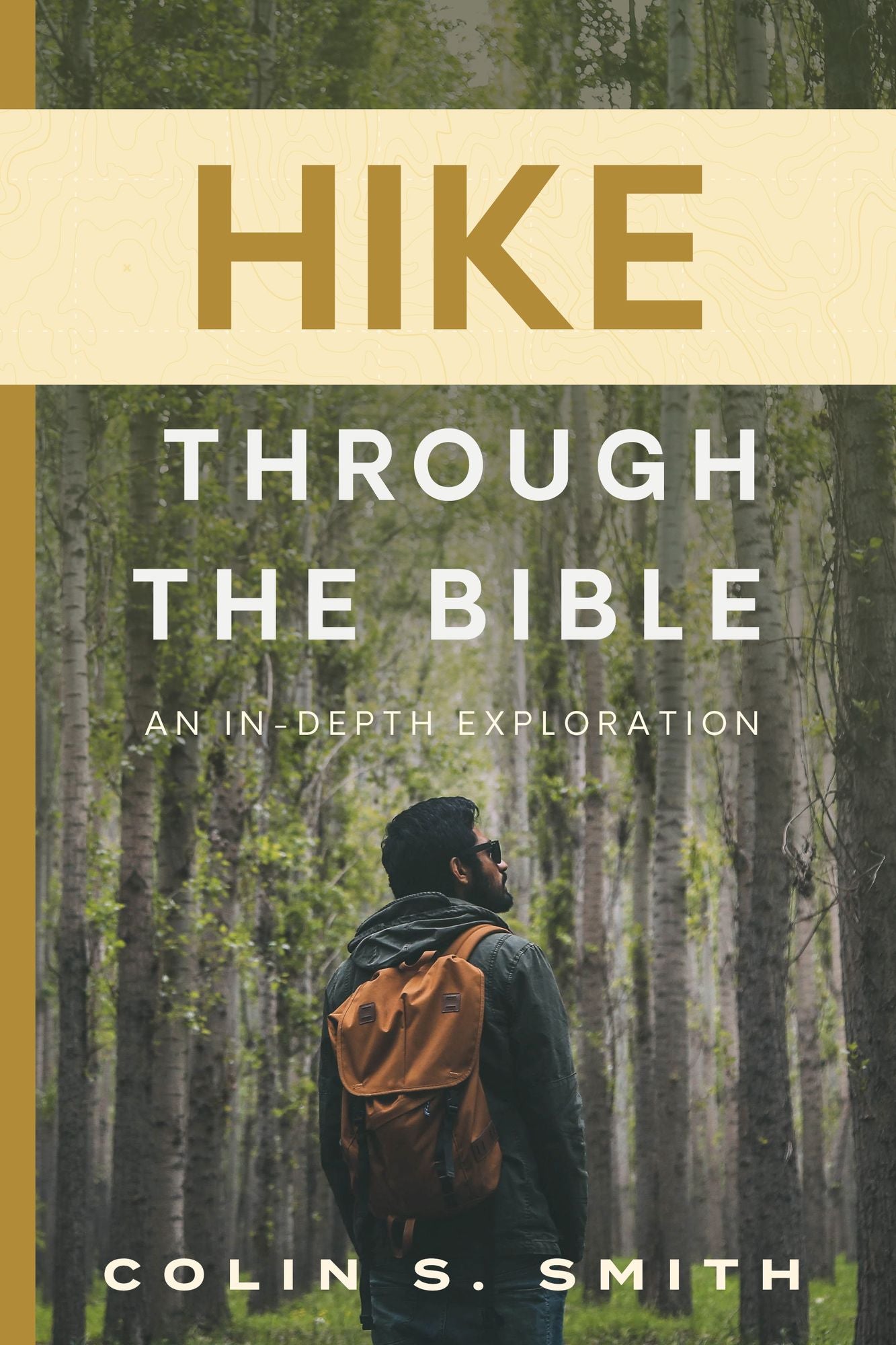 Hike Through the Bible: An In-Depth Exploration