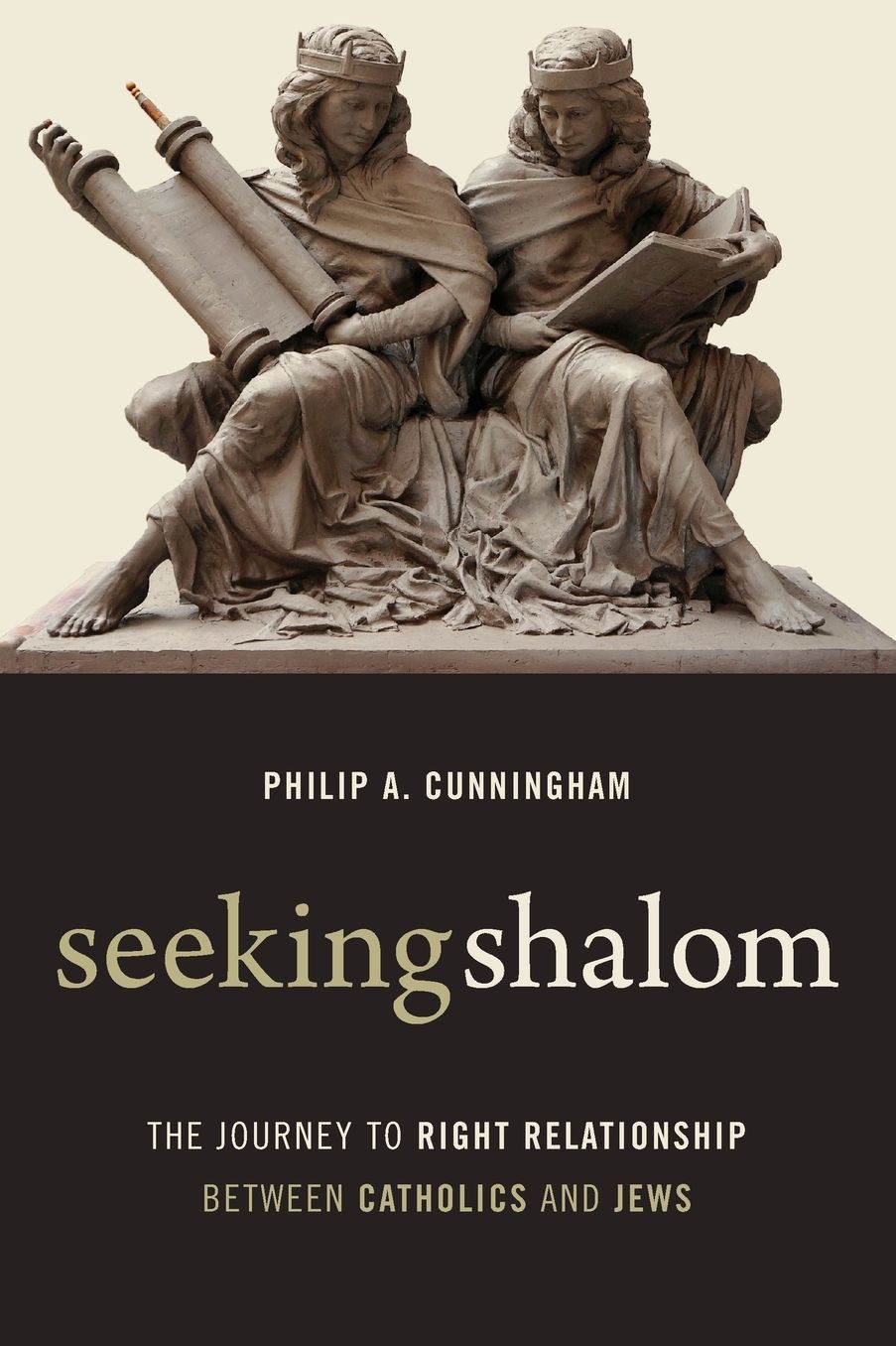 Seeking Shalom: The Journey to Right Relationship between Catholics and Jews