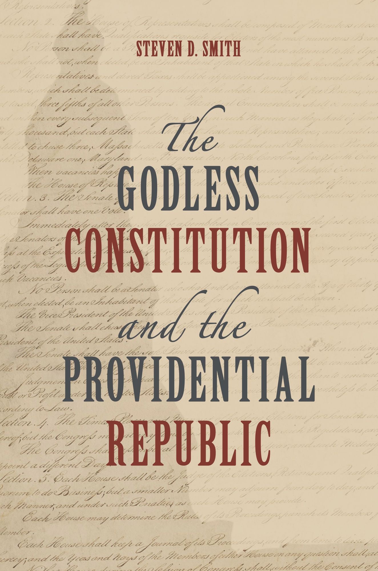 The Godless Constitution and the Providential Republic