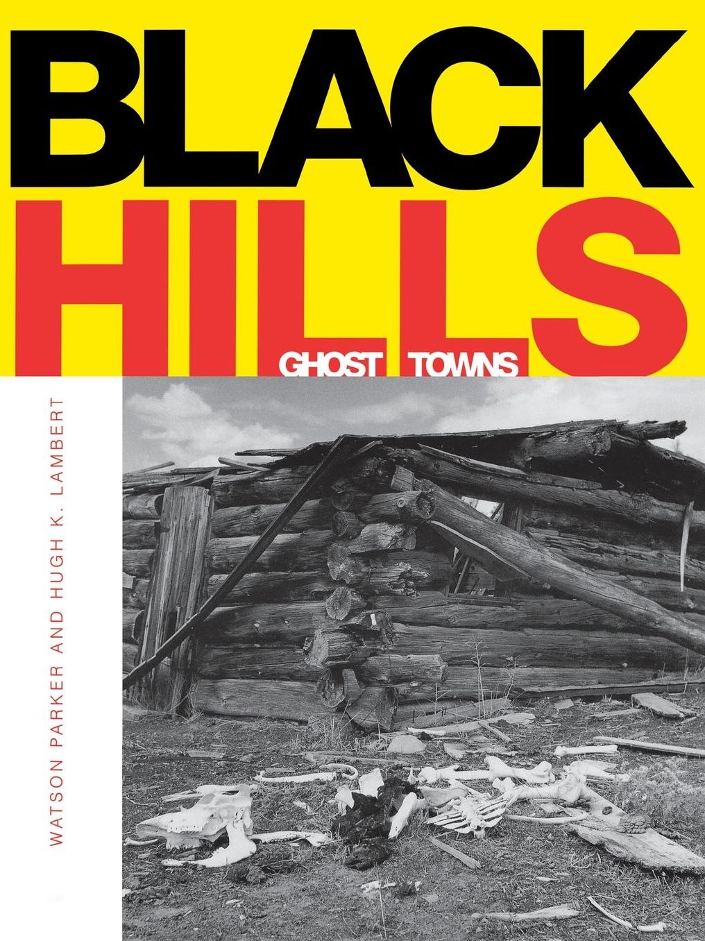 Black Hills Ghost Towns