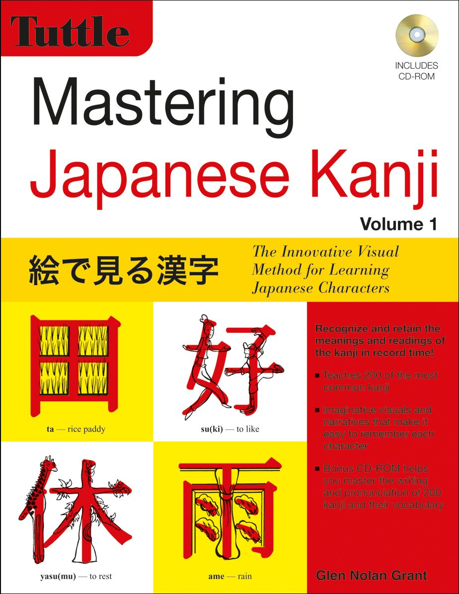 Mastering Japanese Kanji: The Innovative Visual Method for Learning Japanese Characters