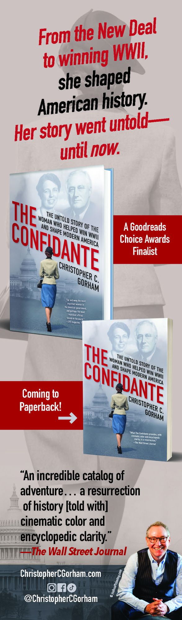 The Confidante: The Untold Story of the Woman Who Helped Win WWII and Shape Modern America