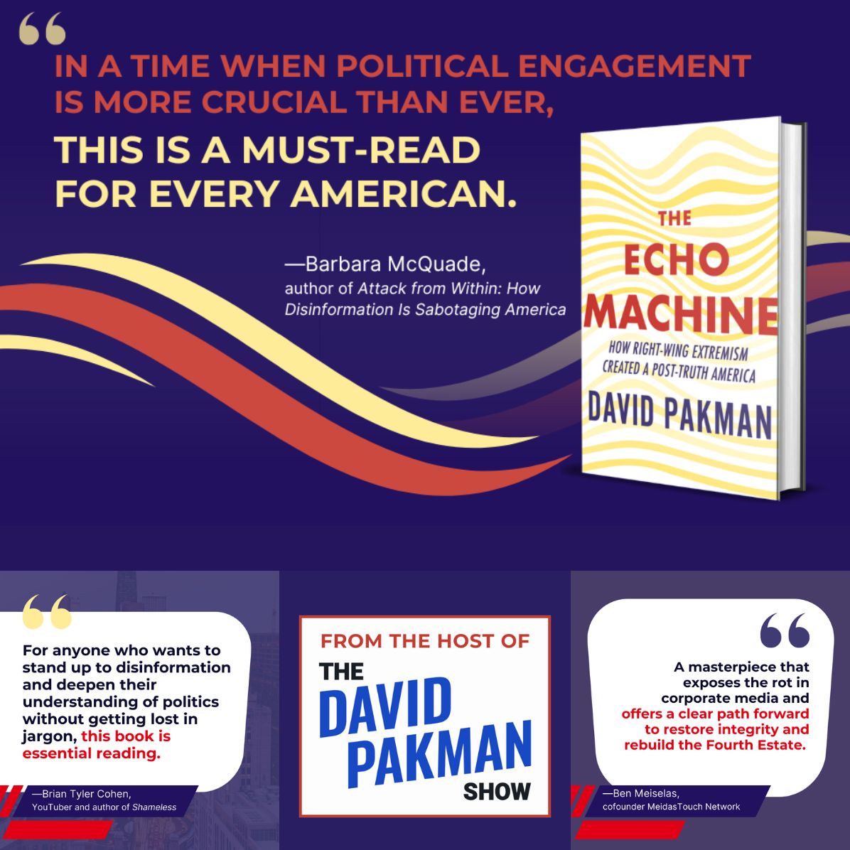 The Echo Machine: How Right-Wing Extremism Created a Post-Truth America