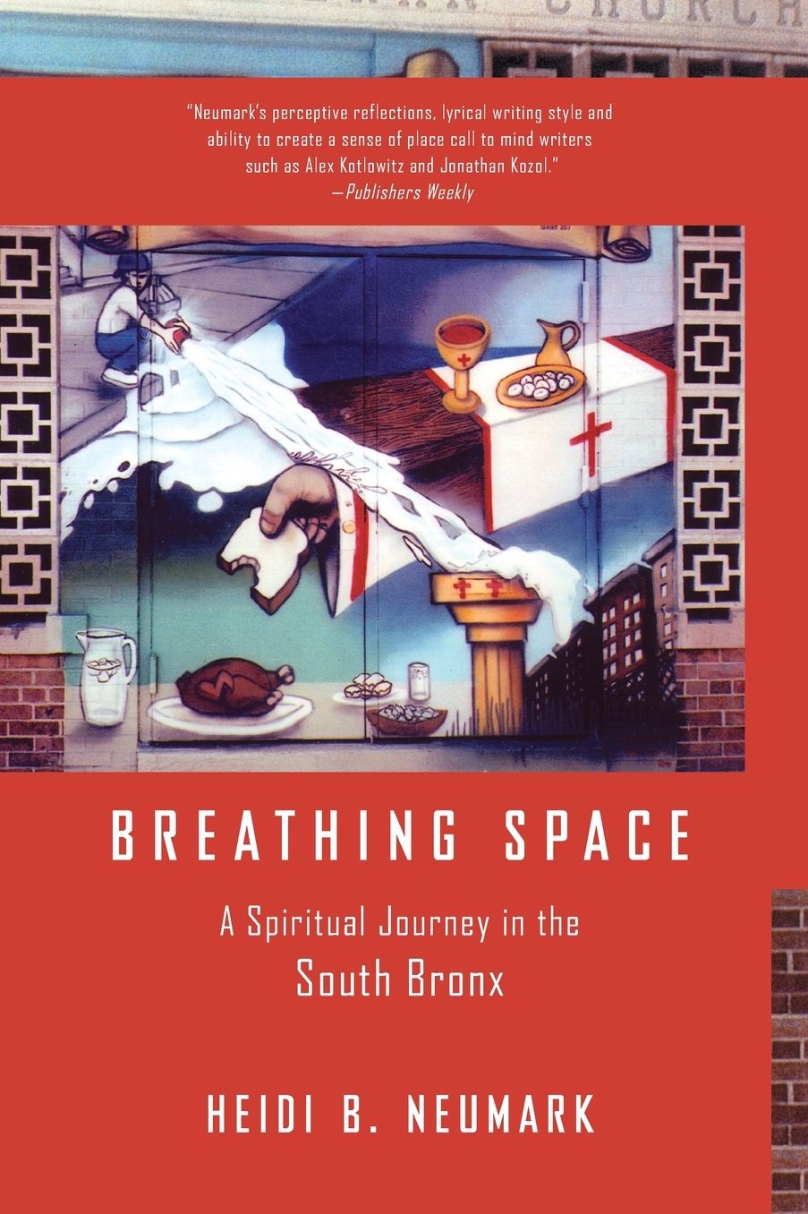 Breathing Space: A Spiritual Journey in the South Bronx