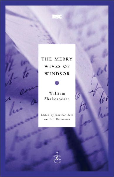 The Merry Wives of Windsor (Modern Library Royal Shakespeare Company Series)