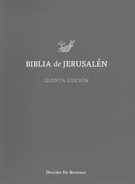Biblia de Jerusalén: Quinta edición, Revisada y Aumentada