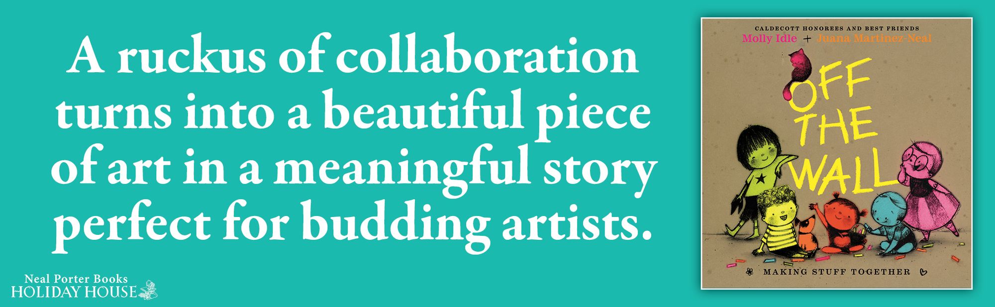 Off the Wall: Making Stuff Together