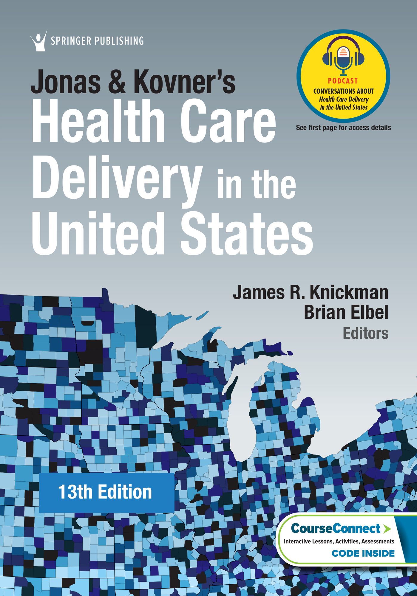 Jonas and Kovner's Health Care Delivery in the United States