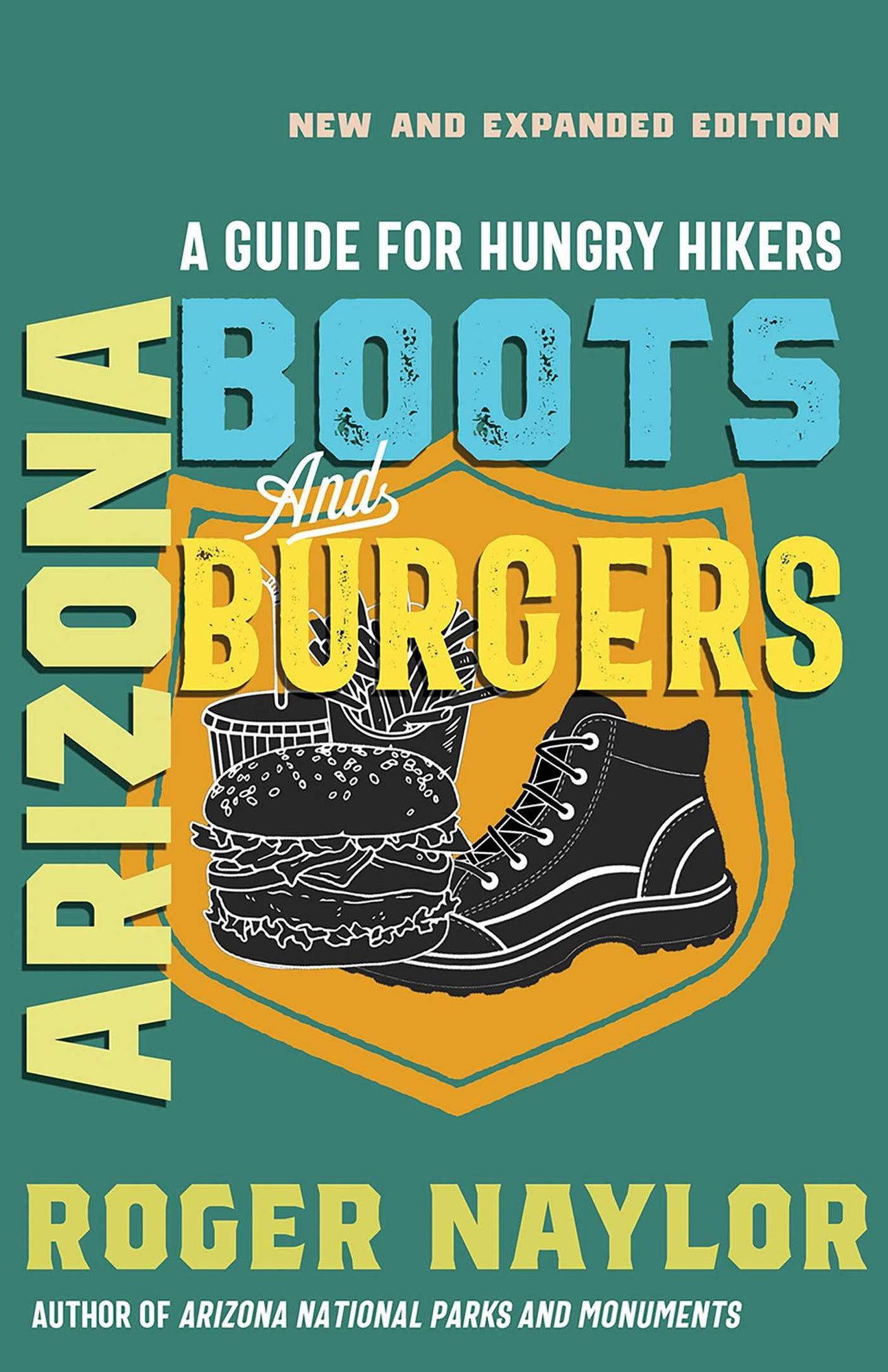 Arizona Boots and Burgers: A Guide for Hungry Hikers