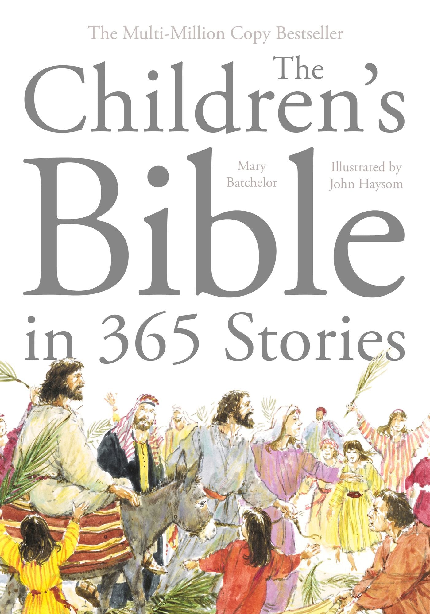 The Children's Bible in 365 Stories Bible Stories for Kids & Preschoolers