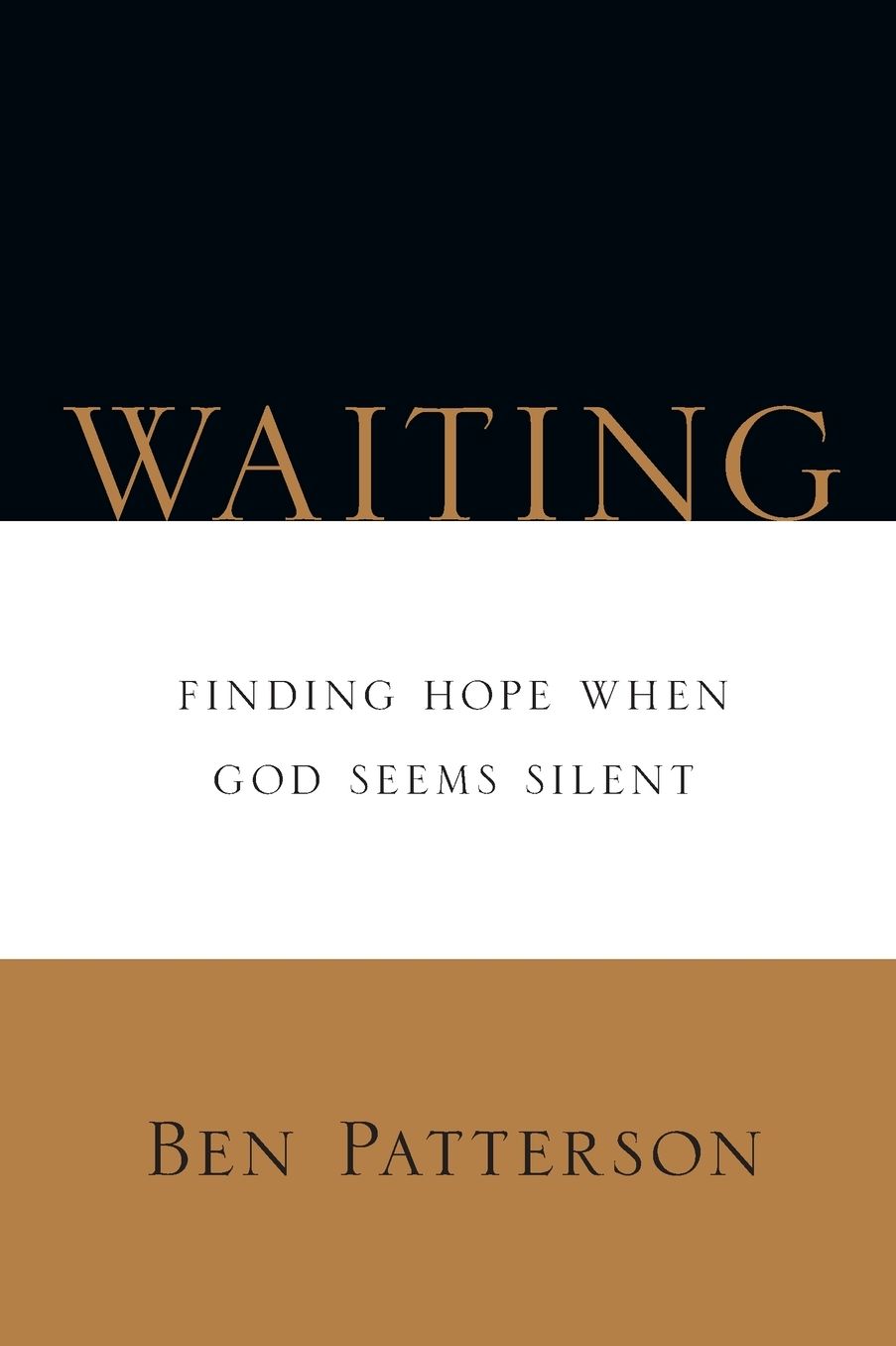 Waiting: Finding Hope When God Seems Silent