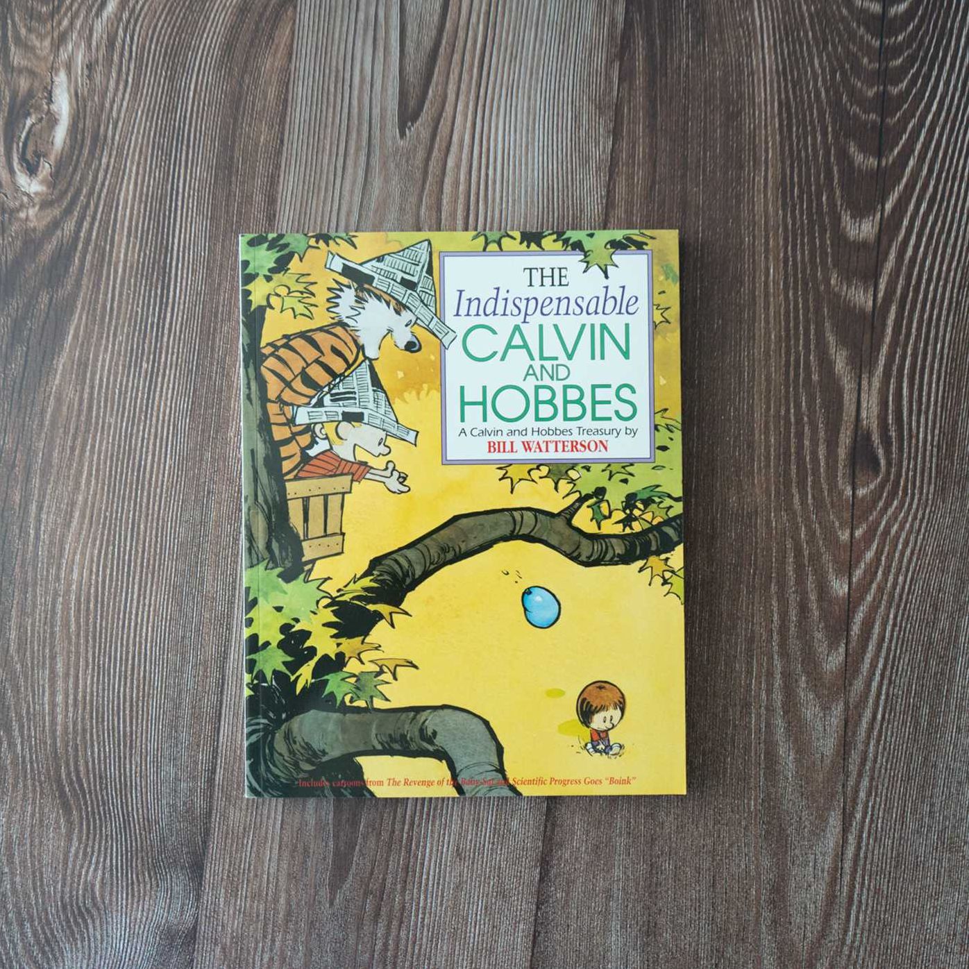The Indispensable Calvin and Hobbes: A Calvin and Hobbes Treasury