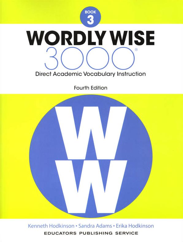 Wordly Wise 3000: Direct Academic Vocabulary Instruction, Grade 3