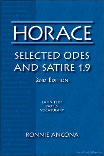 Horace Selected Odes and Satire 1.9 2nd