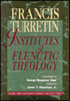 Institutes of Elenctic Theology: Vol. 3: Eighteenth Through Twentieth Topics