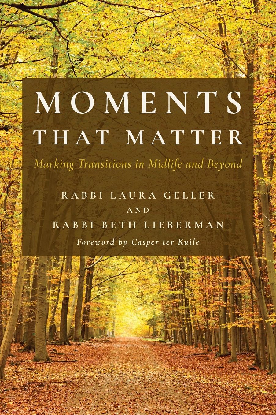 Moments That Matter: Marking Transitions in Midlife and Beyond