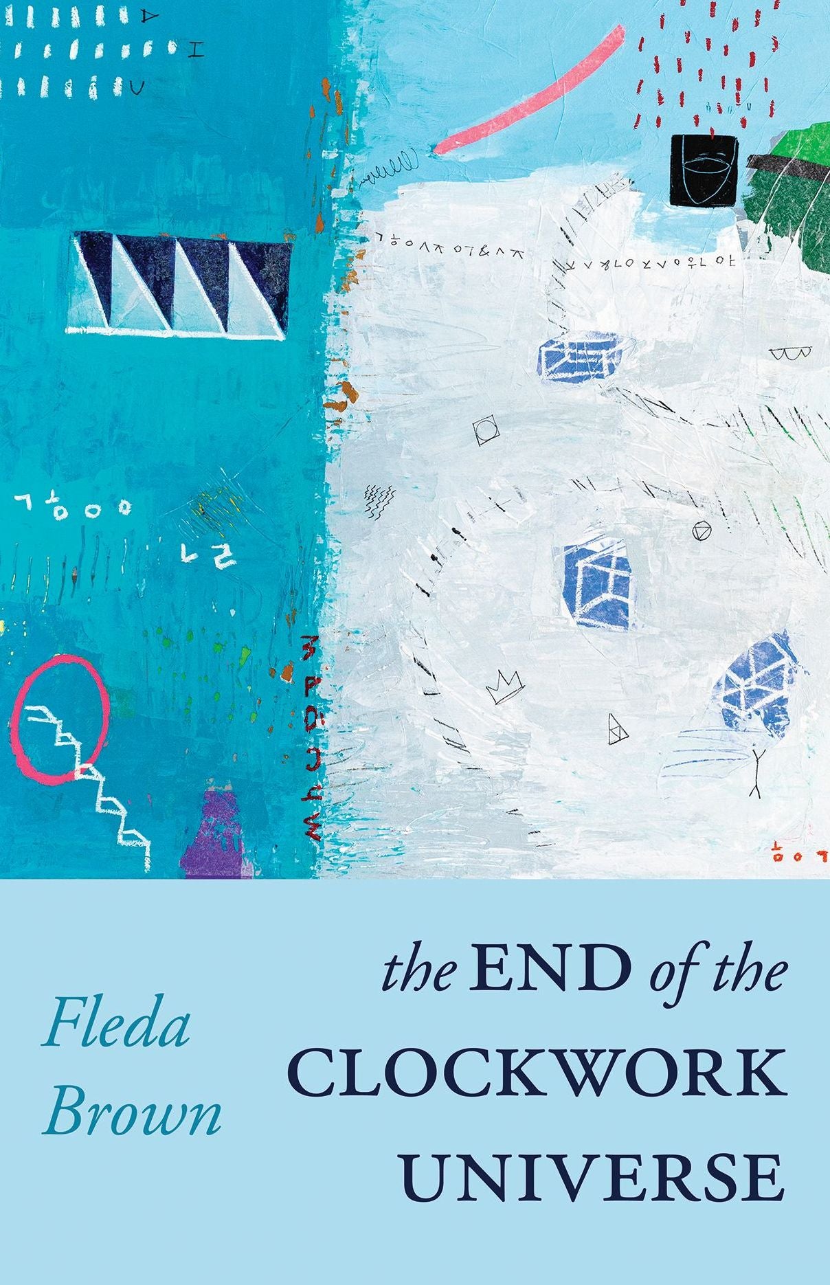 The End of the Clockwork Universe