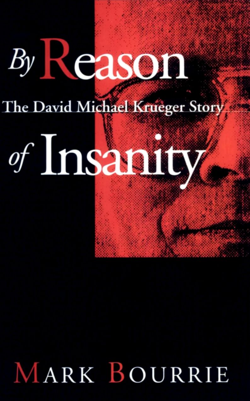 By Reason of Insanity: The David Michael Krueger Story