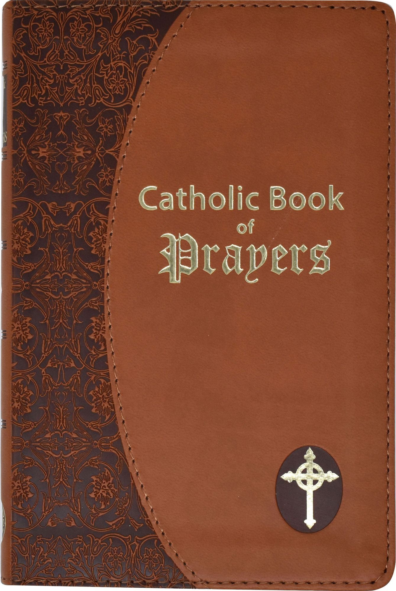 Catholic Book Of Prayers: Popular Catholic Prayers Arranged For Everyday Use: In Large Print