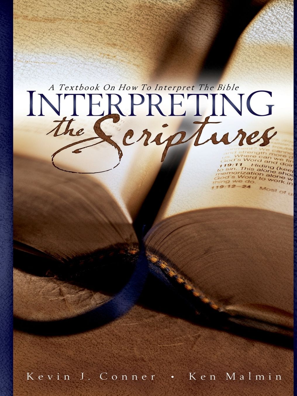 Interpreting the Scriptures: A Textbook on How to Interpret the Bible